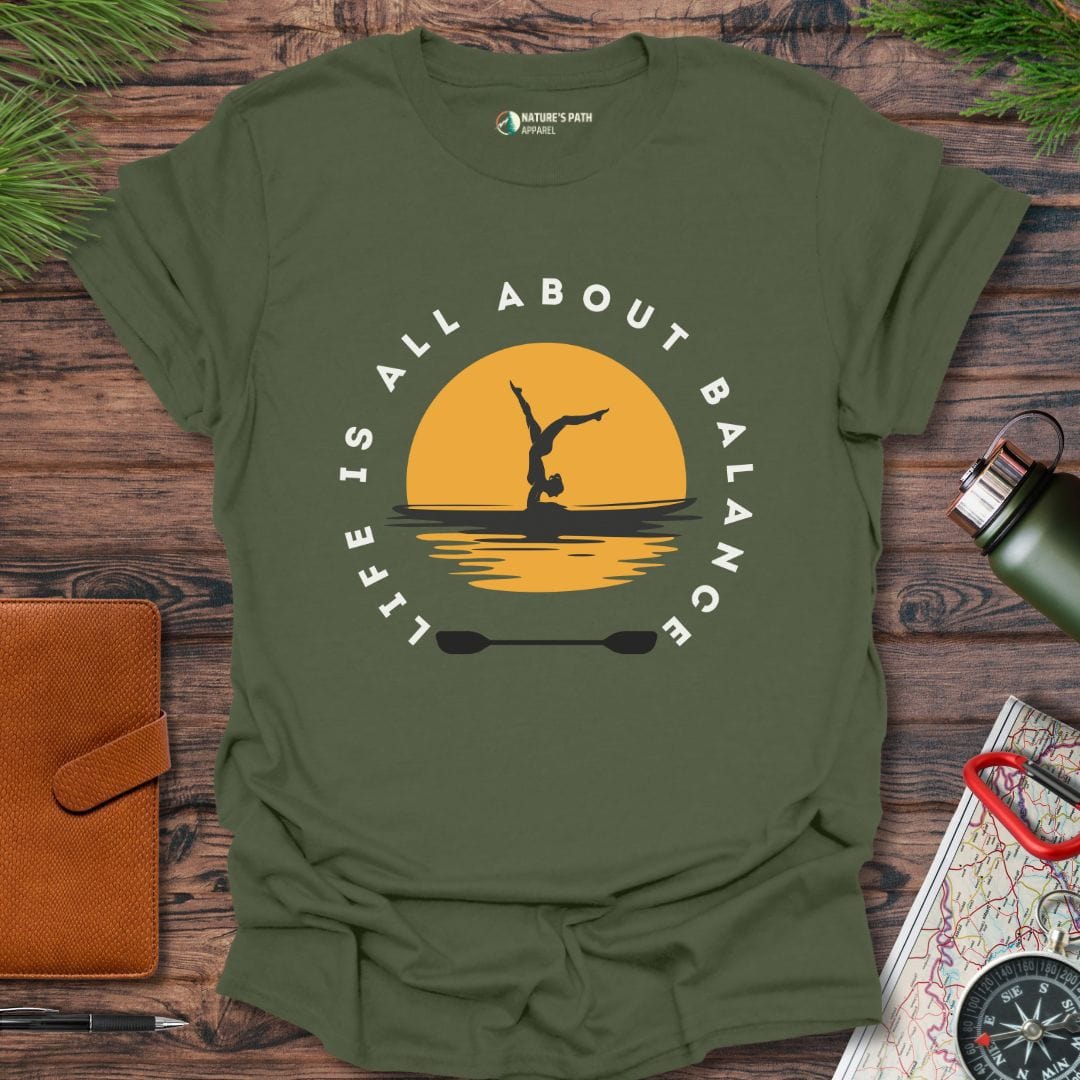 military green / S Life Is All About Balance T-Shirt Natures-Path-Apparel