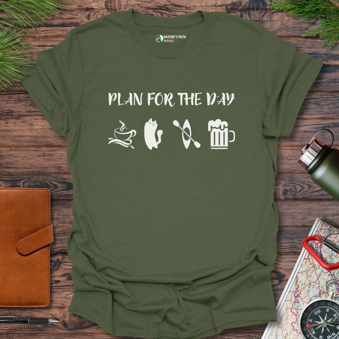 military green / S Plan For The Day  T-Shirt Natures-Path-Apparel